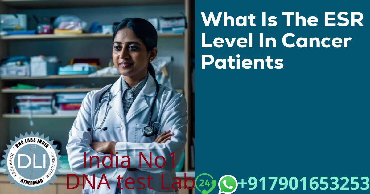 What Is The ESR Level In Cancer Patients