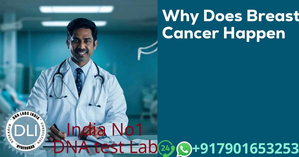 Why Does Breast Cancer Happen