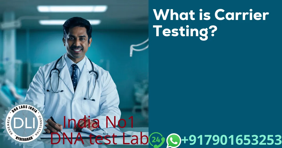 What is Carrier Testing?