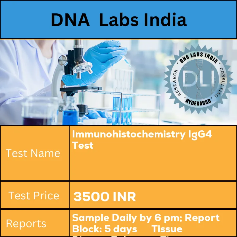 Immunohistochemistry IgG4 Test cost Submit tumor tissue in 10% Formal-saline OR Formalin fixed paraffin embedded block. Ship at room temperature. Provide a copy of the Histopathology report