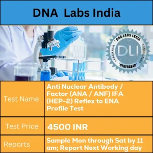 Anti Nuclear Antibody / Factor (ANA / ANF) IFA (HEP-2) Reflex to ENA Profile Test cost 2 mL (1 mL min.) serum from 1 SST. Ship refrigerated or frozen. Overnight fasting is preferred. INR in India