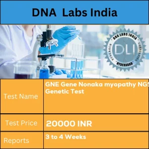 GNE Gene Nonaka myopathy NGS Genetic Test cost Blood or Extracted DNA or One drop Blood on FTA Card o INR in India