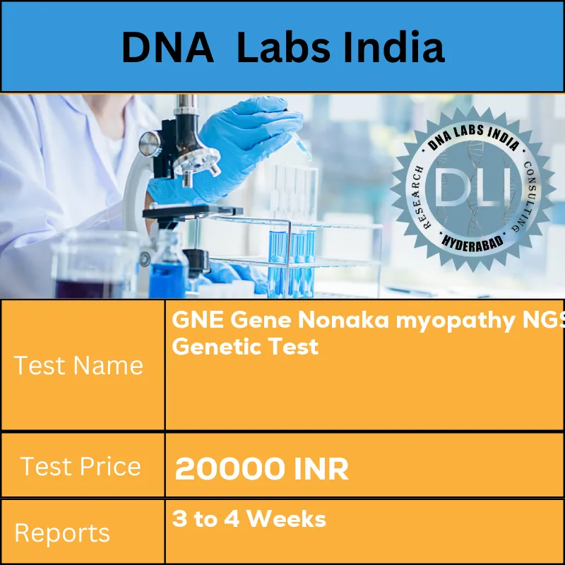 GNE Gene Nonaka myopathy NGS Genetic Test cost Blood or Extracted DNA or One drop Blood on FTA Card o INR in India
