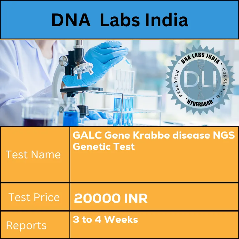 GALC Gene Krabbe disease NGS Genetic Test cost Blood or Extracted DNA or One drop Blood on FTA Card INR in India