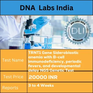 TRNT1 Gene Sideroblastic anemia with B-cell immunodeficiency