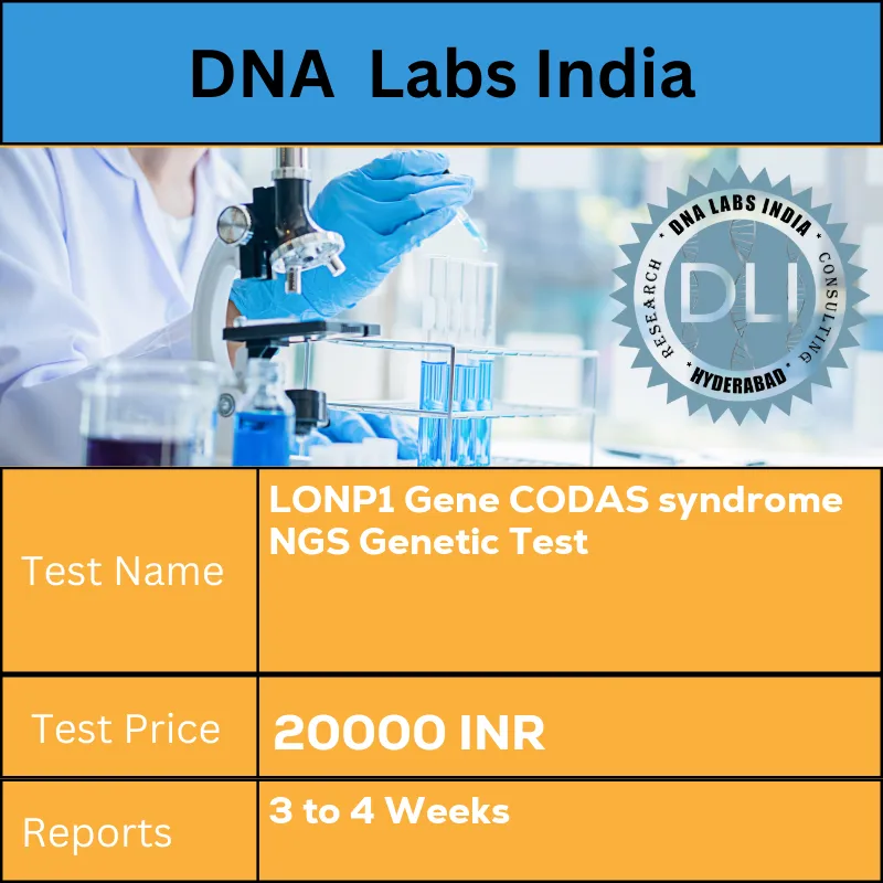 LONP1 Gene CODAS syndrome NGS Genetic Test cost Blood or Extracted DNA or One drop Blood on FTA Card INR in India